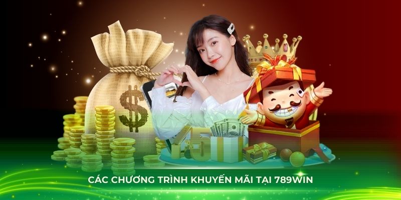 Khám phá chương trình khuyến mãi đăng ký 789WIN hấp dẫn 2024