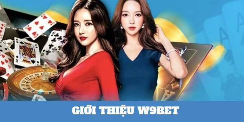 gioi-thieu-w9bet